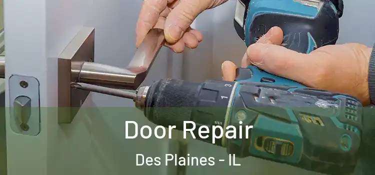Door Repair Des Plaines - IL