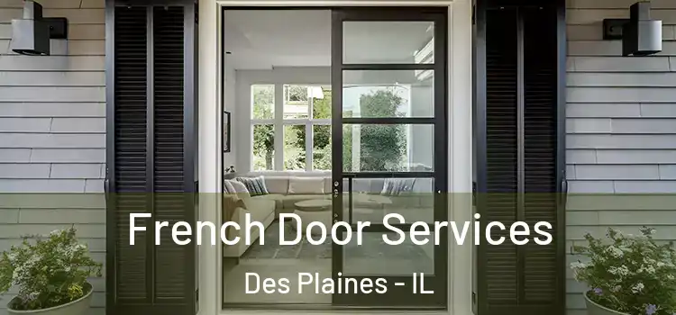 French Door Services Des Plaines - IL